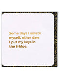 Funny Birthday Card - Amaze Myself
