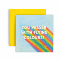 You Passed with Flying Colours Rainbow Exams Graduation Card