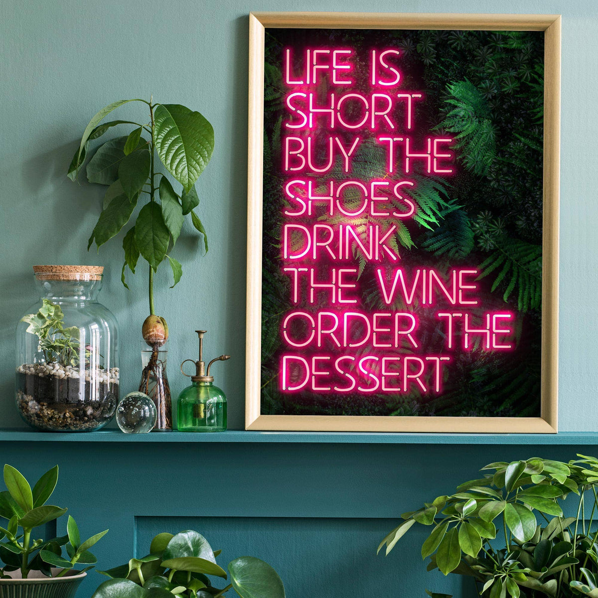 Life Is Short Neon Print: Matte / 8 ¼ x 11 ¾ in | 21x30 cm