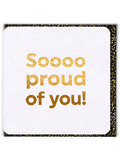 Sale Congratulations Card - So Proud Of You