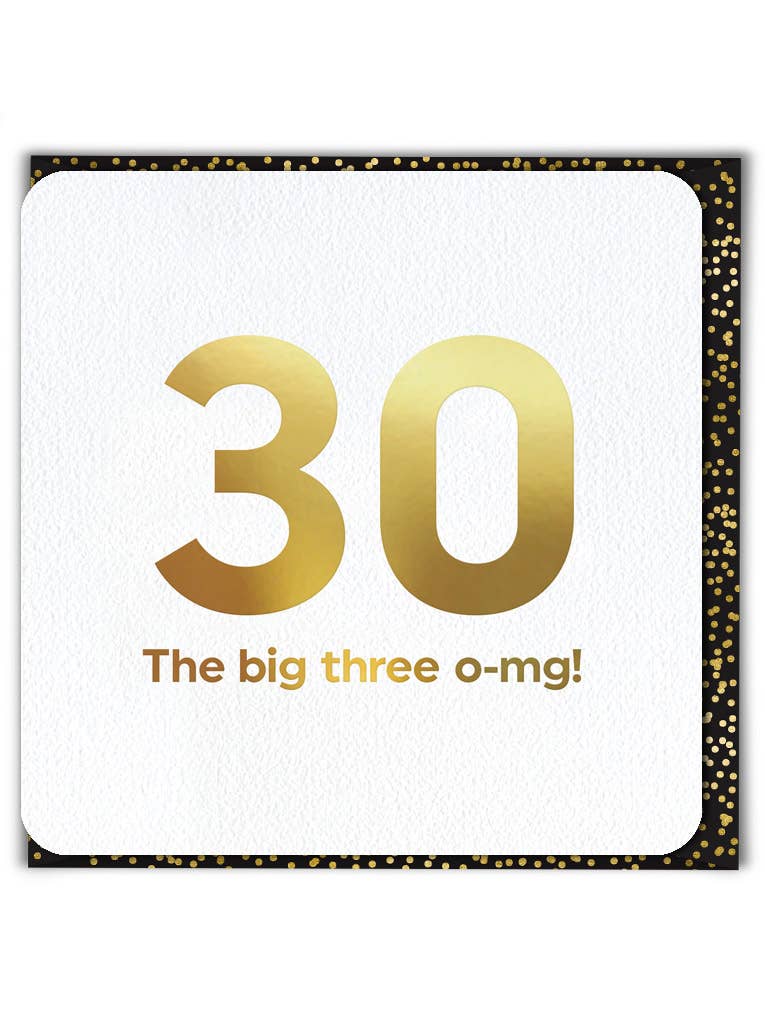Milestone Birthday Card - Big Three OMG 30th