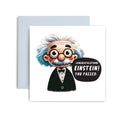 Congratulations You Passed Einstein Exam Card