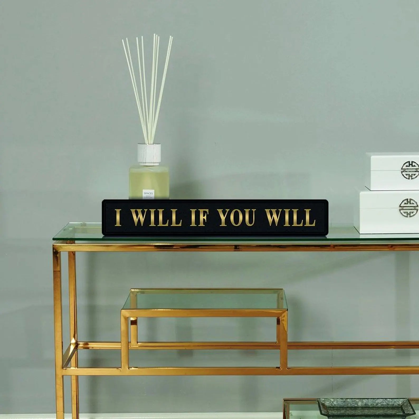 I Will If You Will Black And Gold Foil Sign