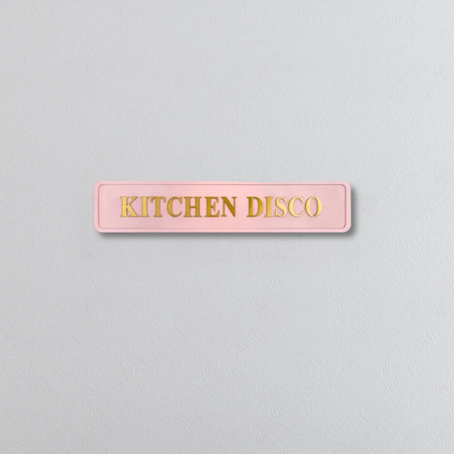 Kitchen Disco Pink and Gold Foil Sign